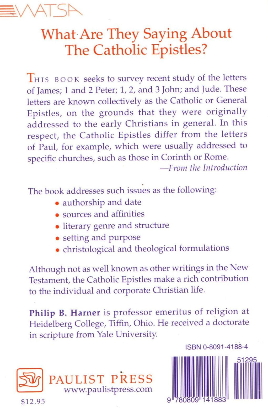 What Are They Saying About the Catholic Epistles?