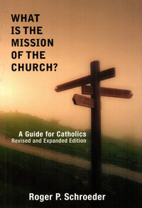 What is the Mission of the Church?