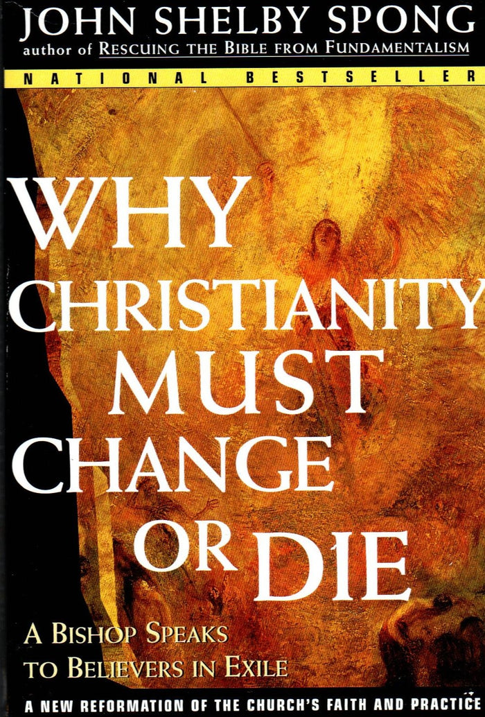 Why Christianity Must Change or Die