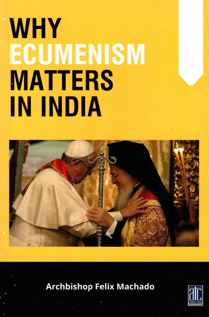 Why Ecumenism Matters In India