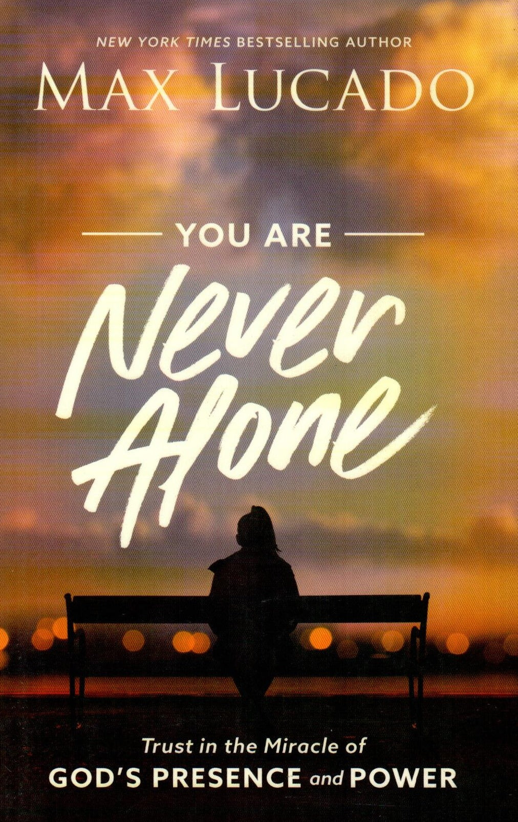 You are Never Alone