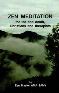 Zen Meditation For Life and Death