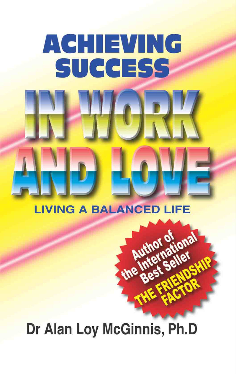 Achieving Success in Work and Love