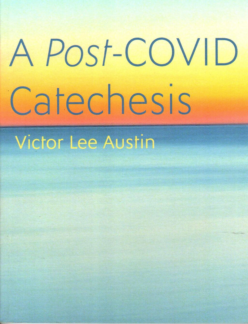 A Post-COVID Catechesis