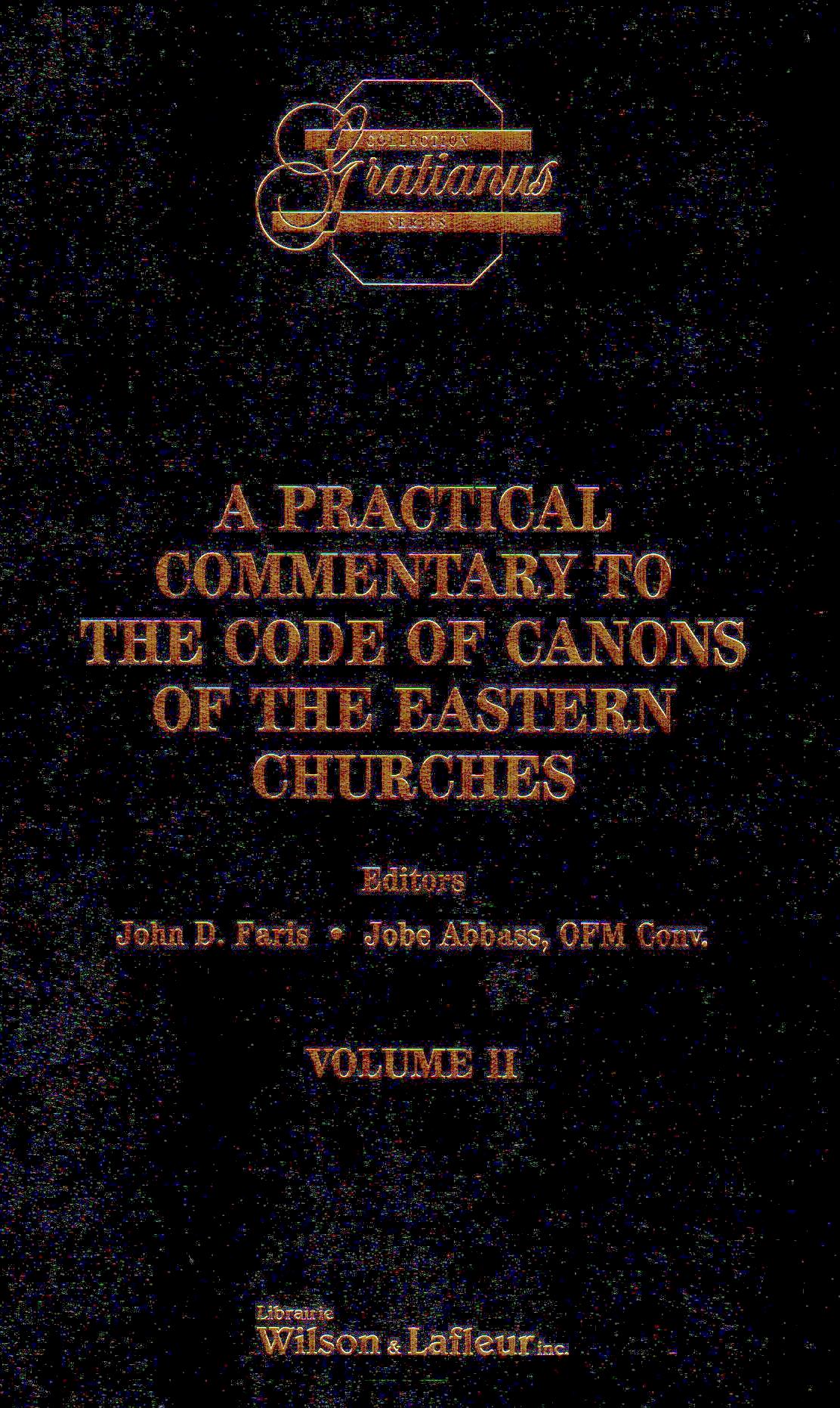 A Practical Commentary to the Code of Canons of the Eastern Churches (2 Volume Set)