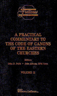 A Practical Commentary to the Code of Canons of the Eastern Churches (2 Volume Set)