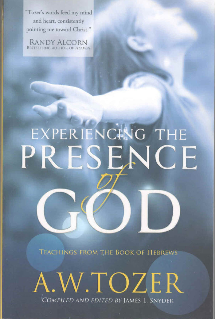 Experiencing the Presence of God