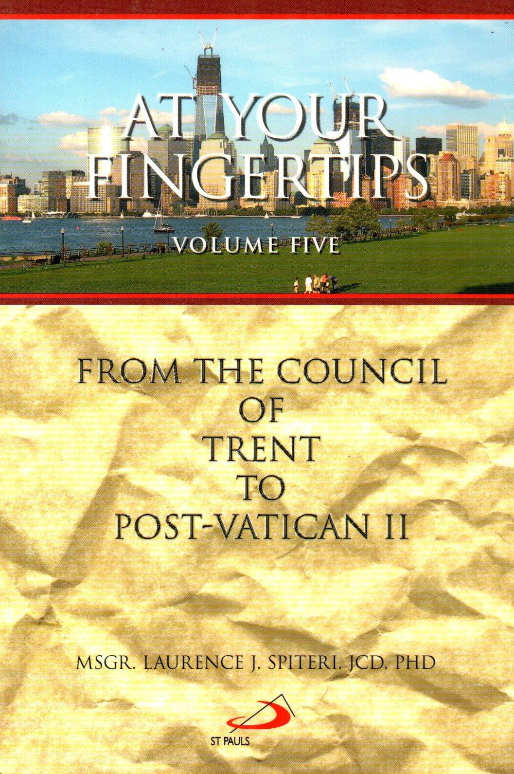 At Your Fingertips -  From The Council Of Trent To Post - Vatican II (Vol. 5)