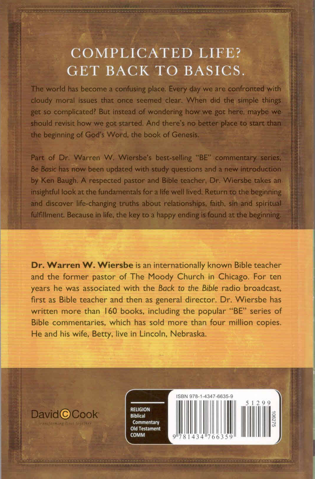 Be Basic (Genesis- 1- 11 ): Believing the Simple Truth of God's Word.