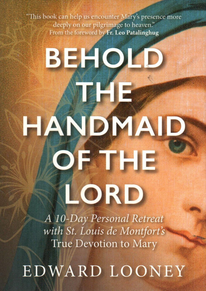 Behold the Handmaid of the Lord