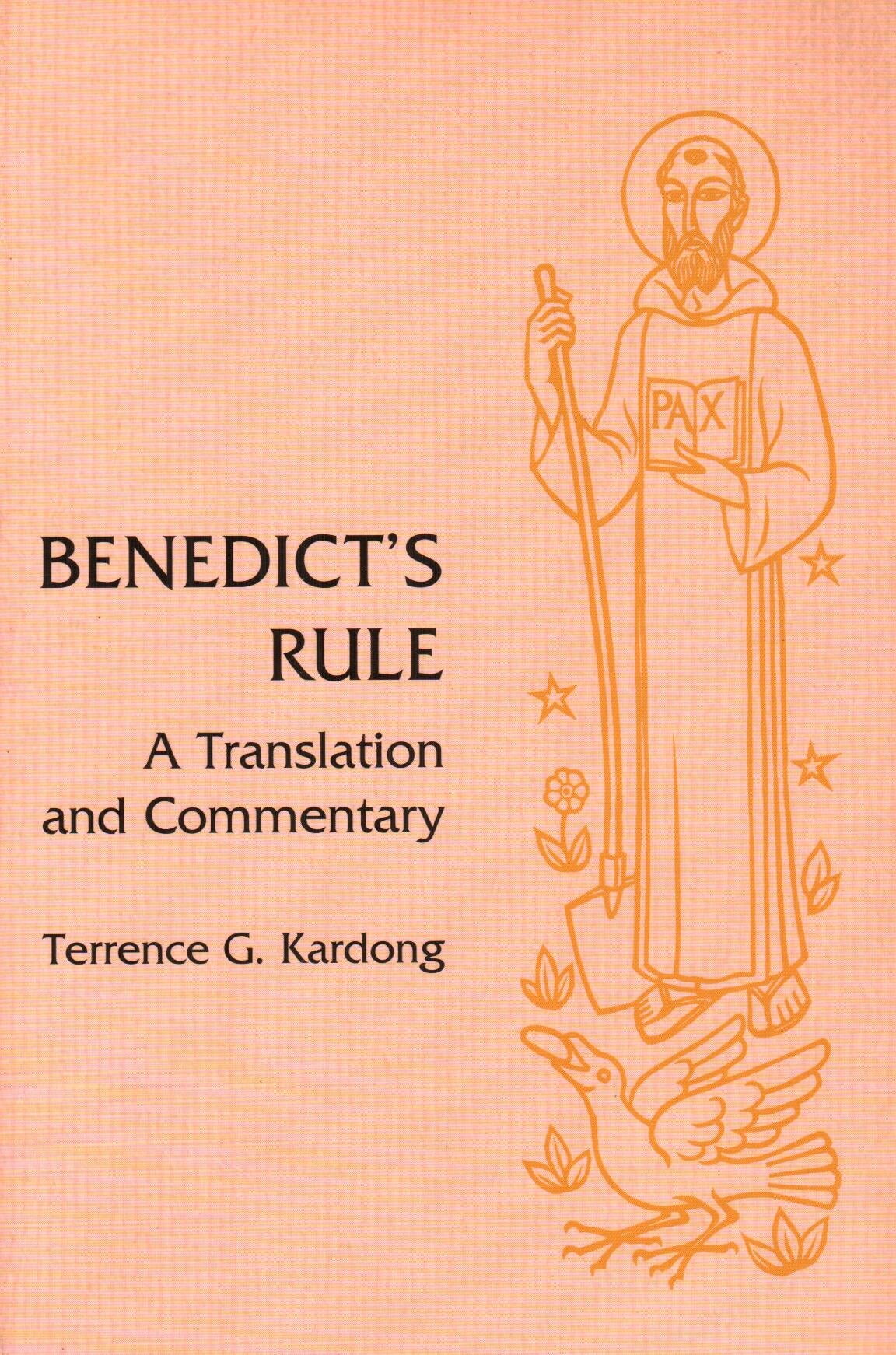 Benedict's Rule : A Translation and Commentary