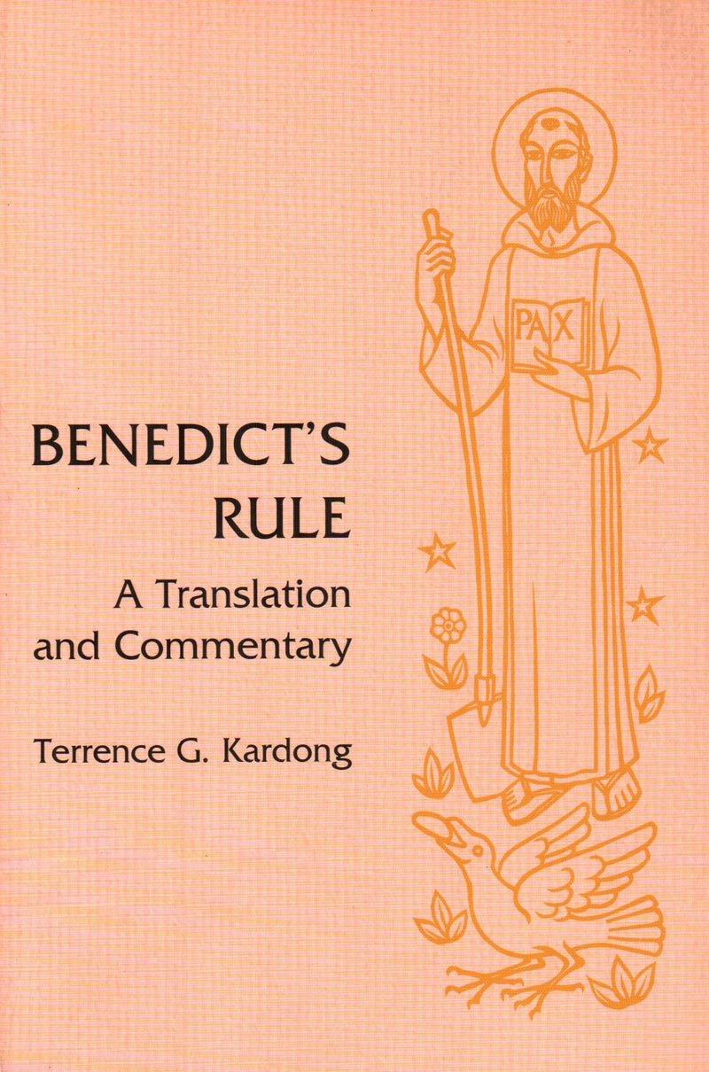 Benedict's Rule : A Translation and Commentary