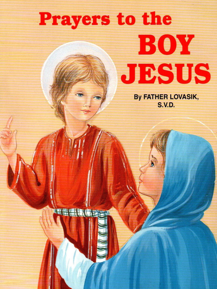 Prayers To The Boy Jesus