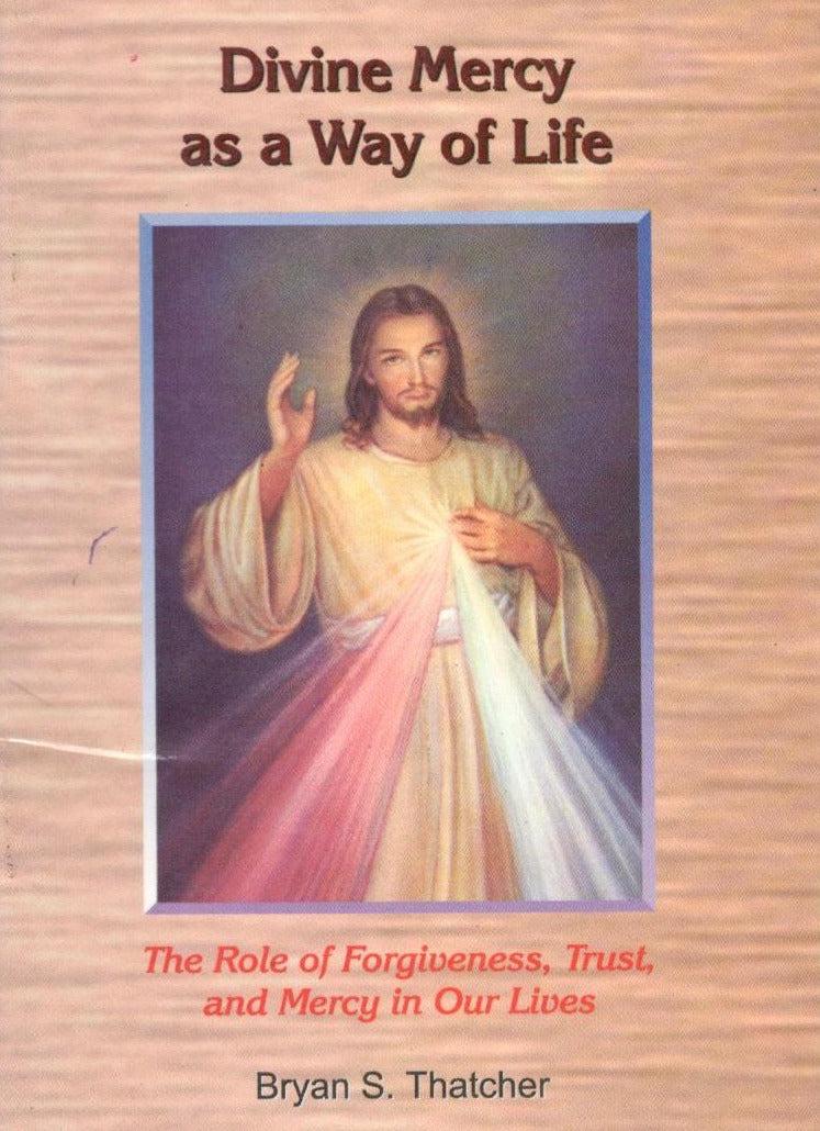 Divine Mercy as a Way of Life (Booklet)