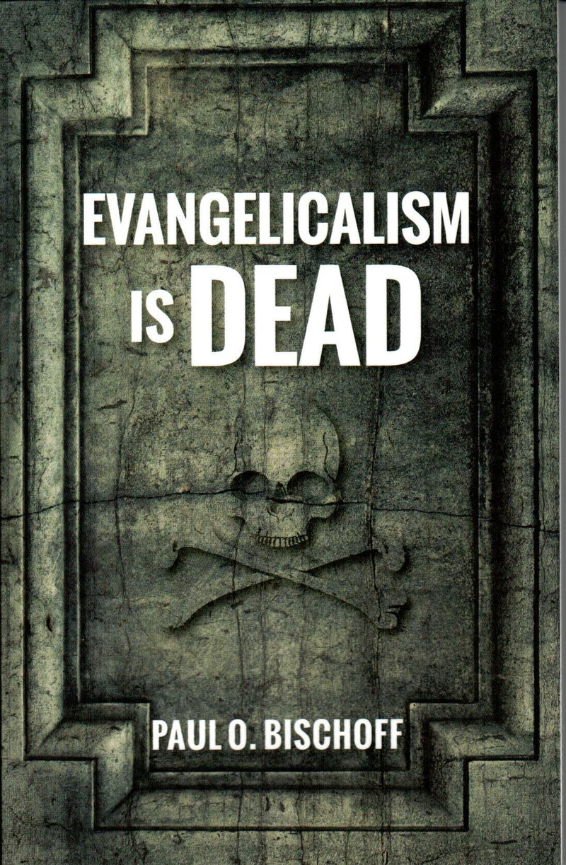 Evangelicalism is Dead