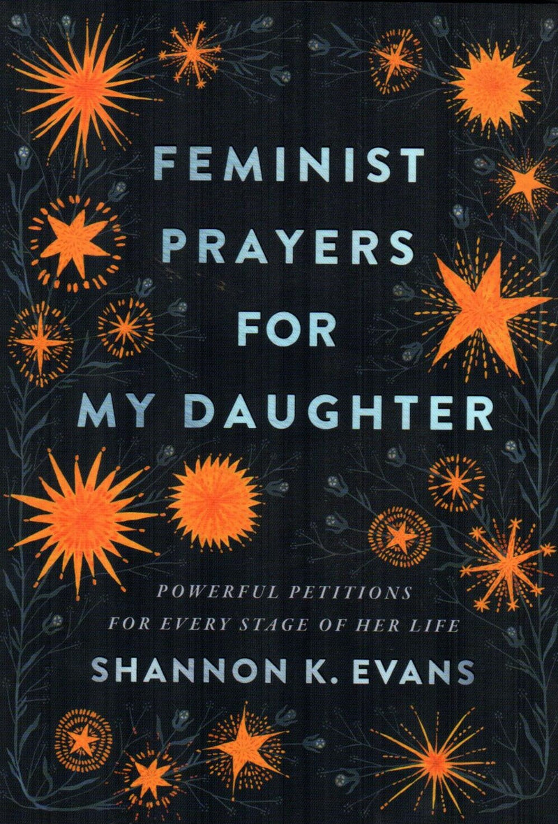 Feminist Prayers for My Daughter