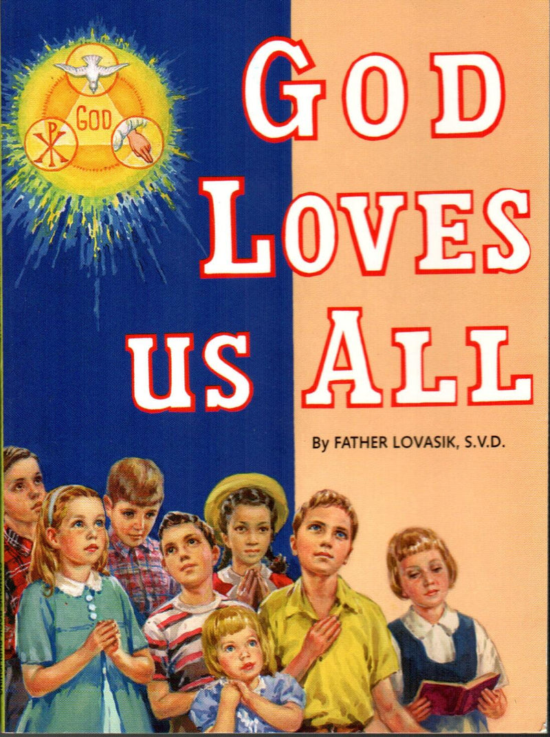 God Loves Us All