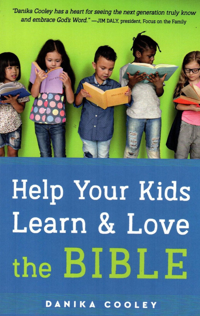 Help Your Kids Learn and Love the Bible