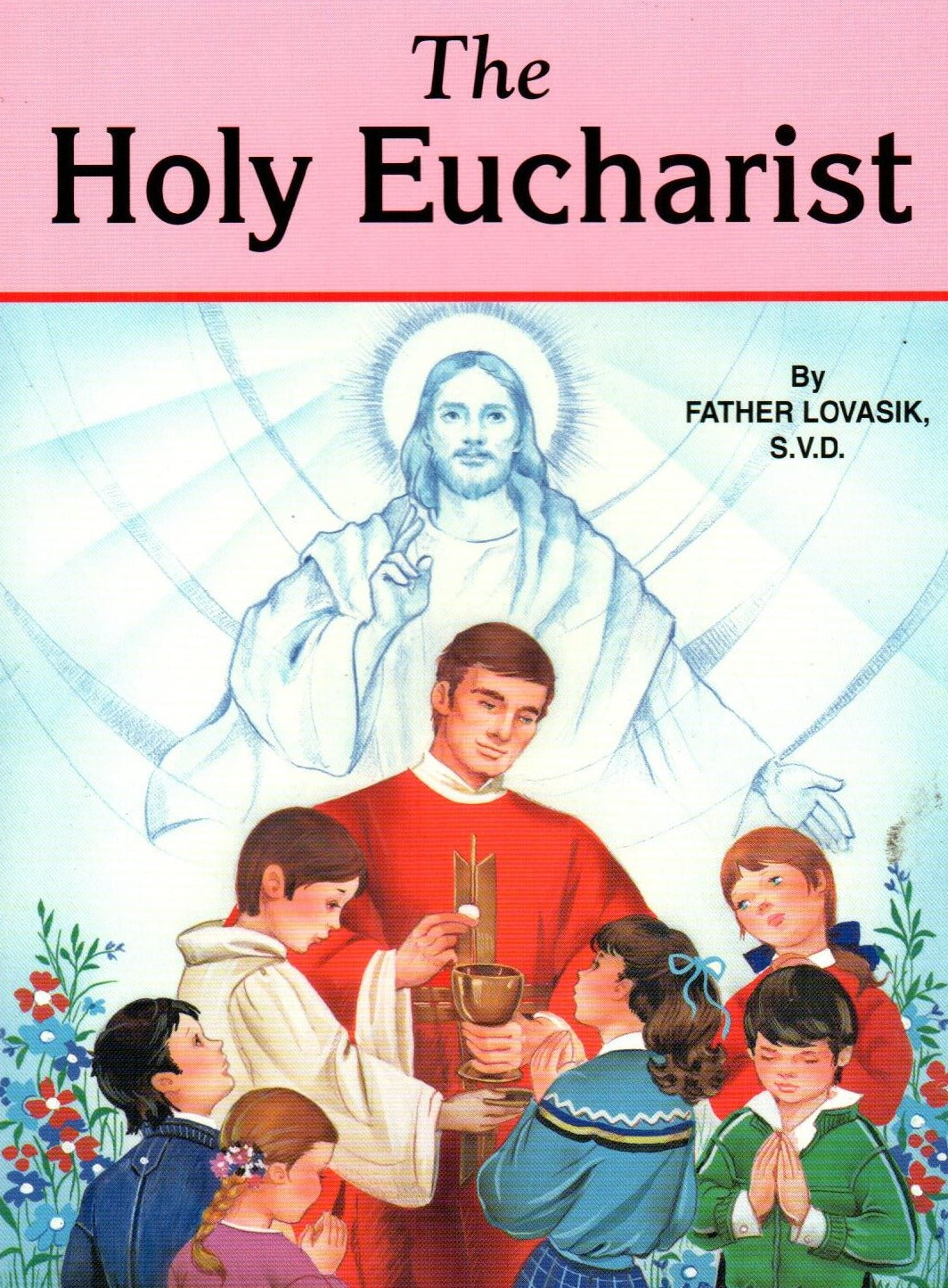 The Holy Eucharist