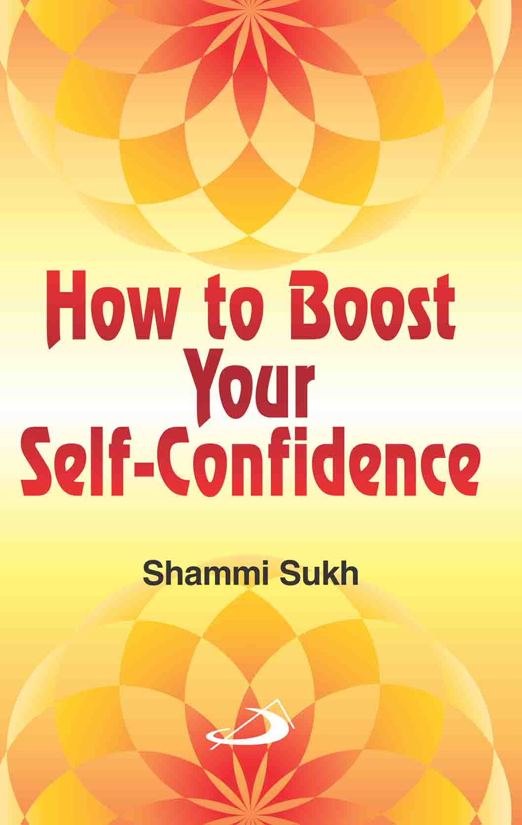 How to Boost Your Self-Confidence