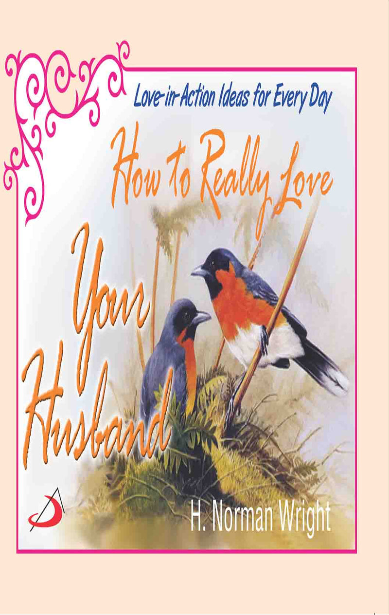 How to Really Love Your Husband