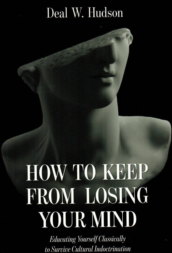 How To Keep From Losing Your Mind