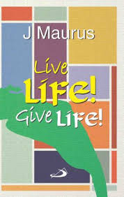 Live Life! Give Life!