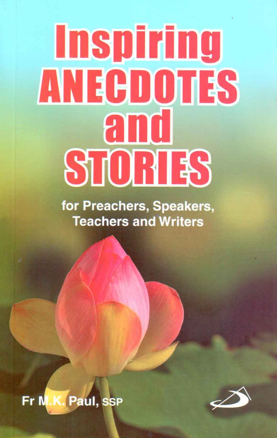 Inspiring Anecdotes and Stories