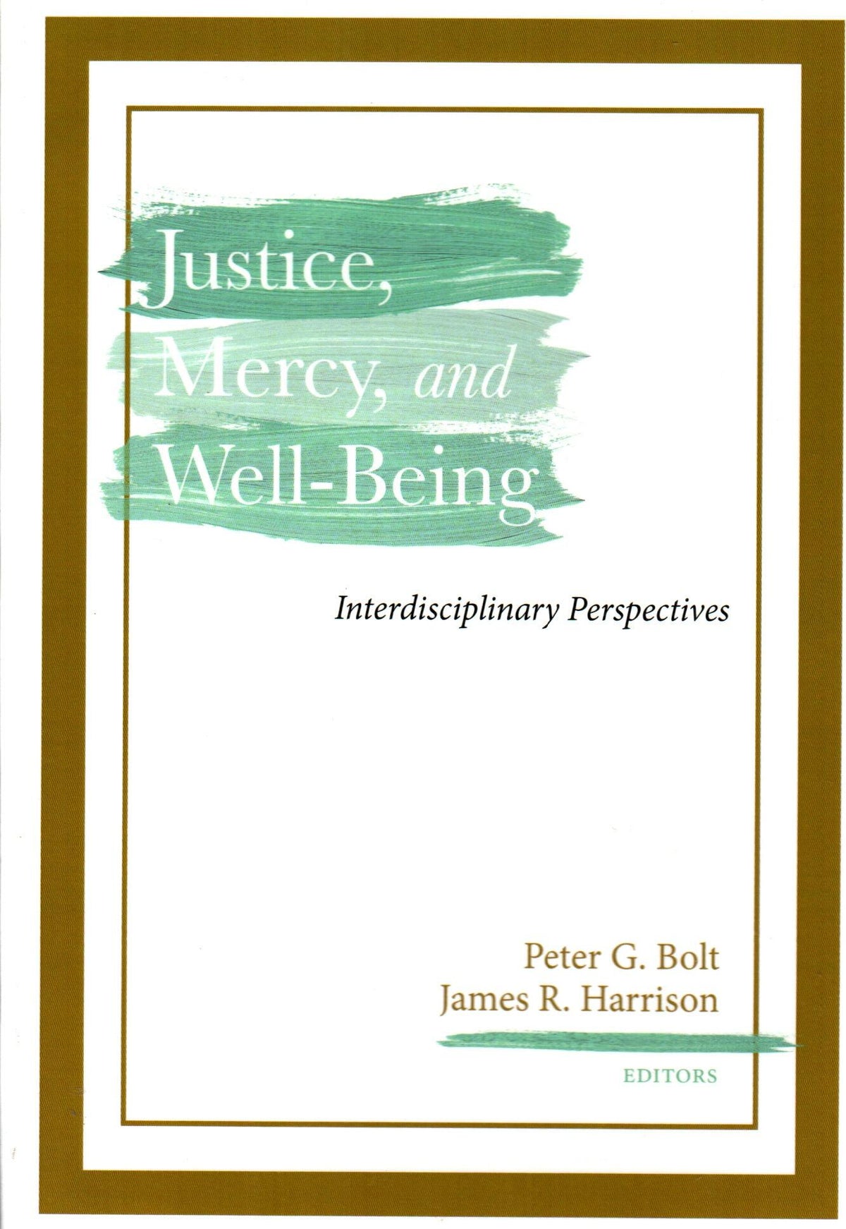 Justice, Mercy, and Well-Being