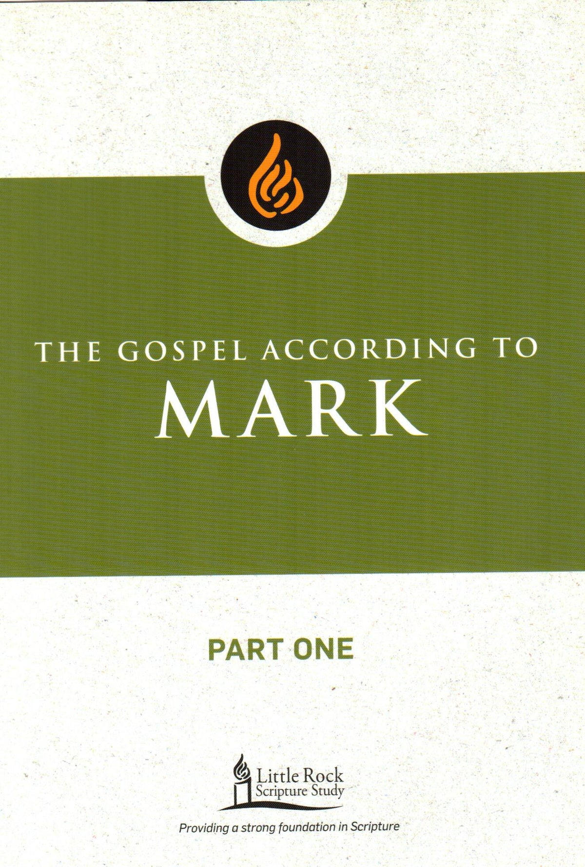 The Gospel According to Mark (Part 1 & 2)