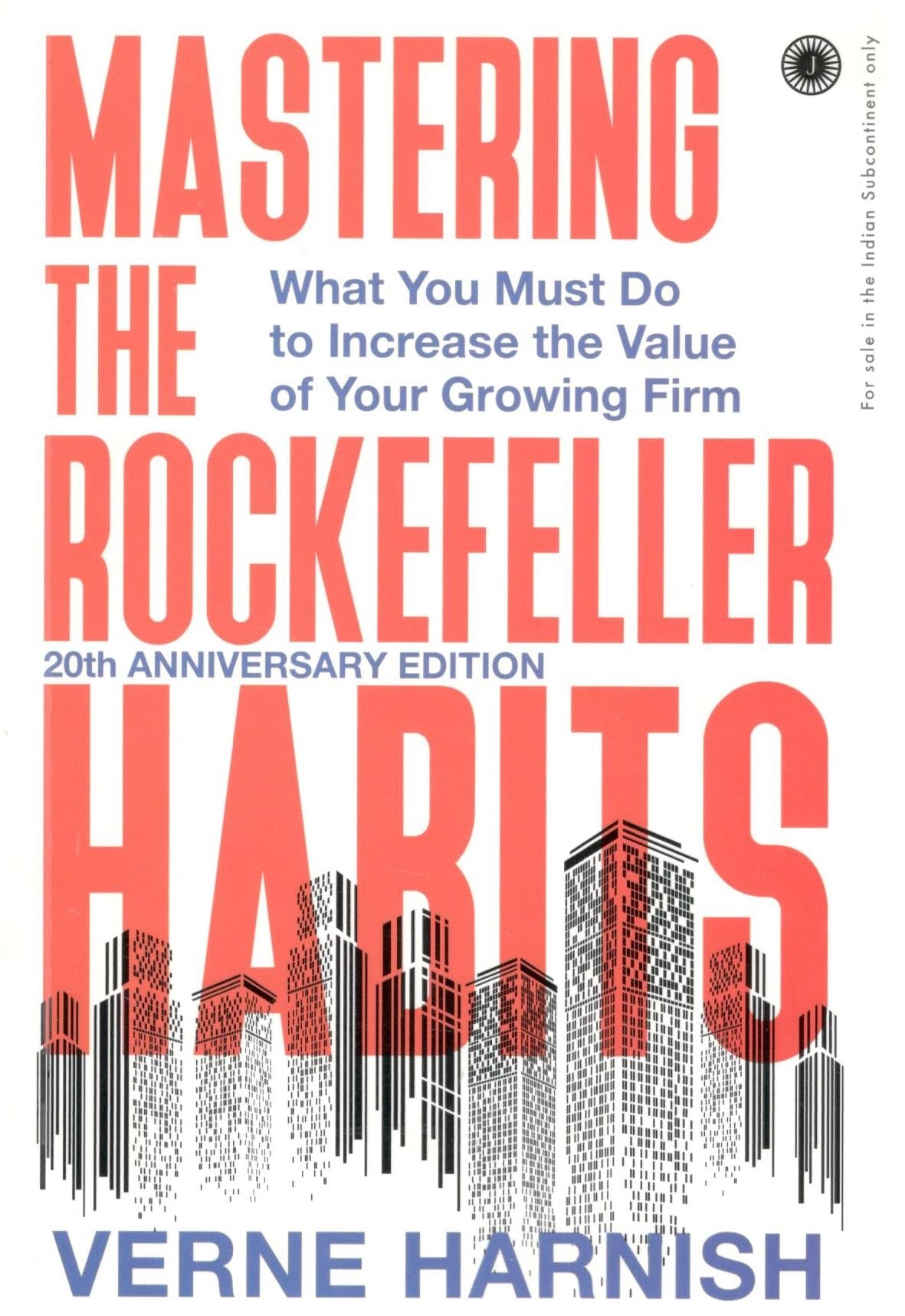 Mastering The Rockefeller Habits