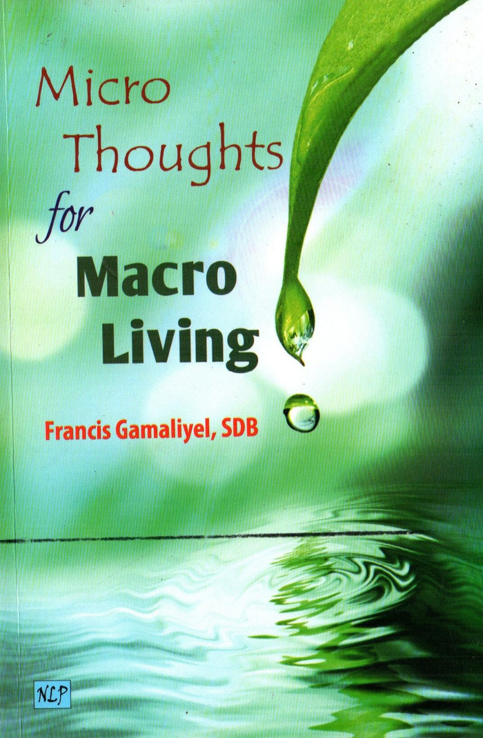Micro Thoughts for Macro Living