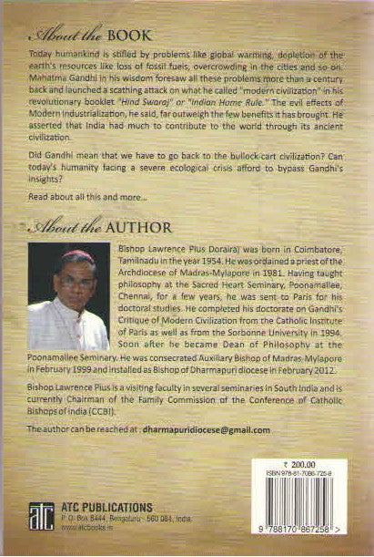 Hind Swaraj : Gandhi's Critique of Modern Civilization
