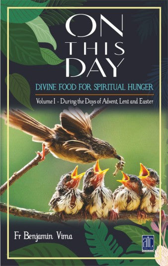 On This Day Divine Food For Spiritual Hunger (Vol. 1)