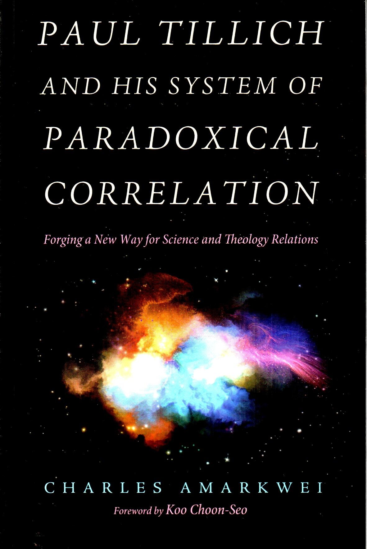 Paul Tillich and His System of Paradoxical Correlation