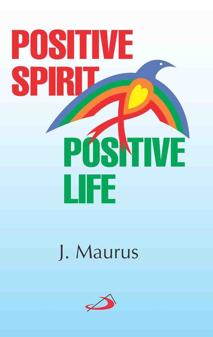 Positive Spirit Positive Life