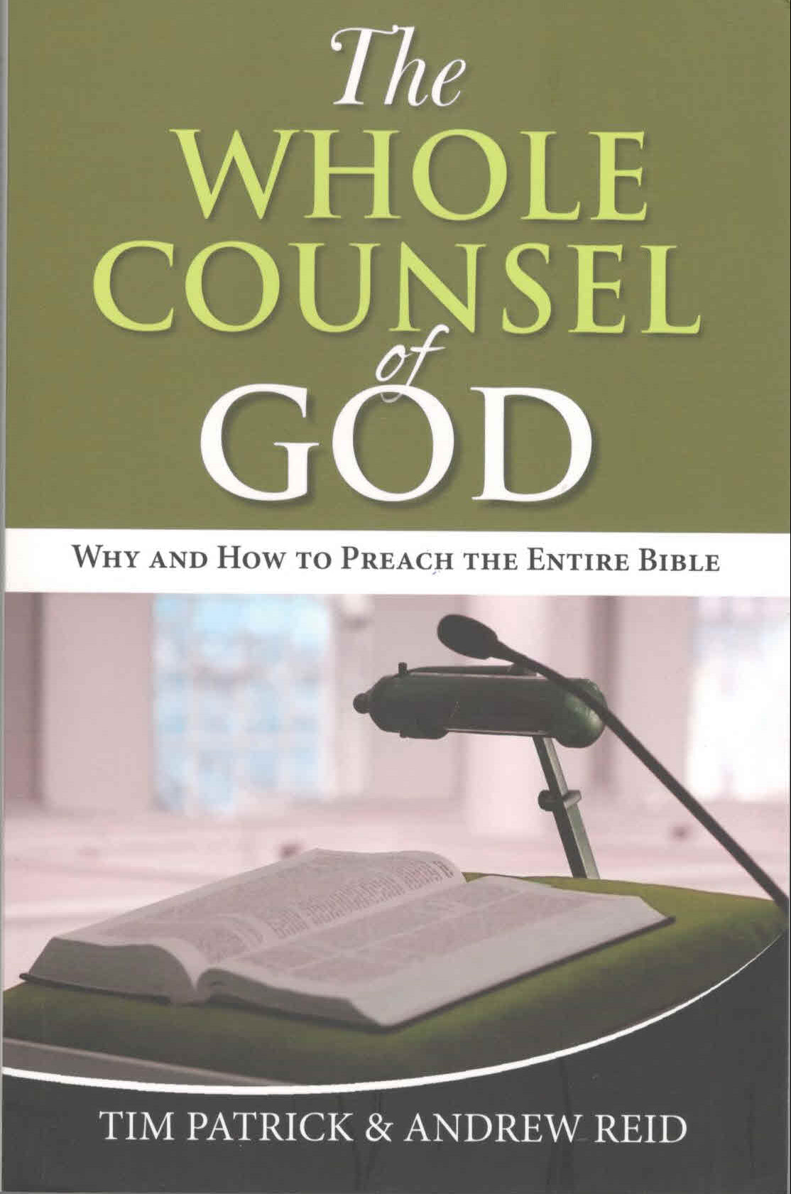 The Whole Counsel of God