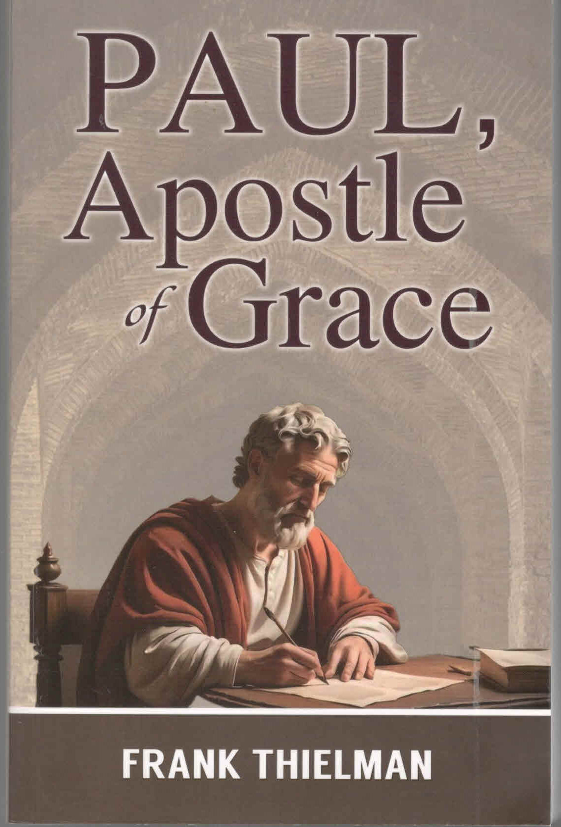 Paul, Apostle of Grace