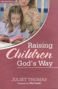 Raising Children God's Way