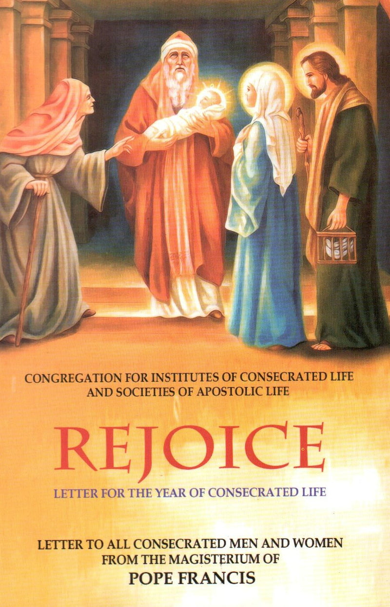 Rejoice - Letter for The Year of Consecrated Life