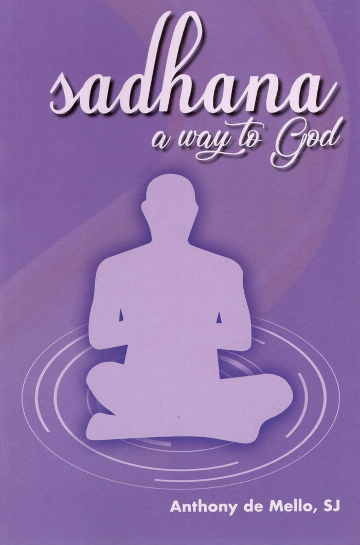Sadhana - A Way To God