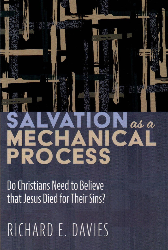 Salvation as a Mechanical Process