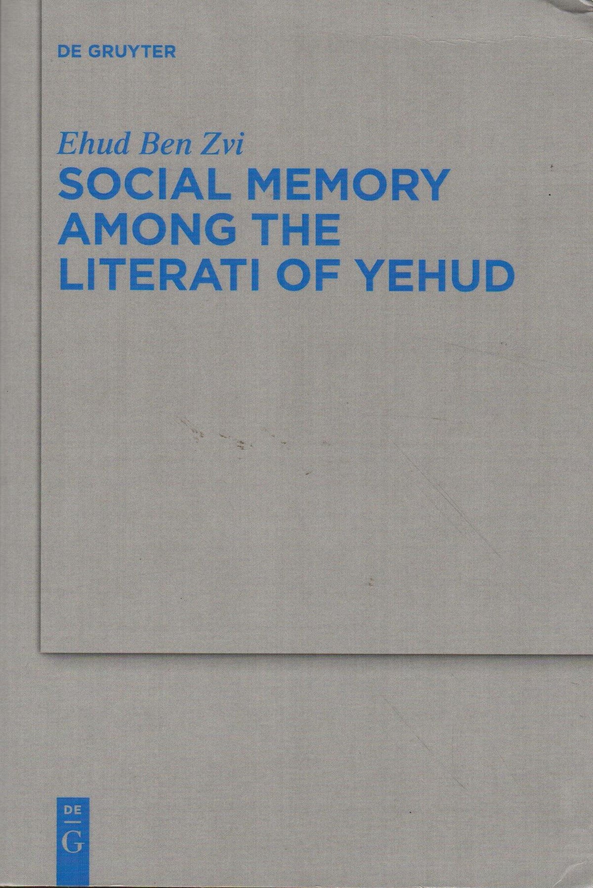 Social Memory among the Literati of Yehud