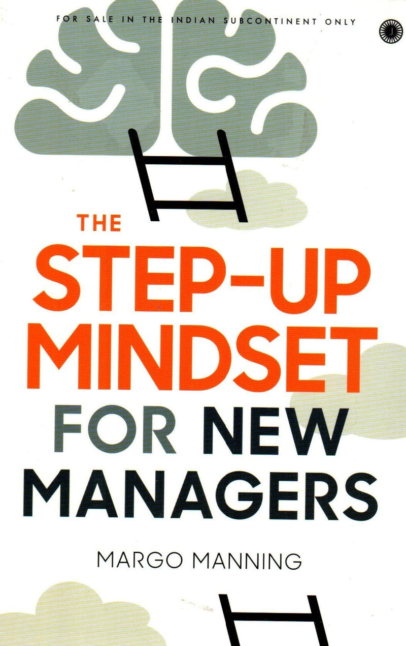 The Step Up Mindset For New Managers