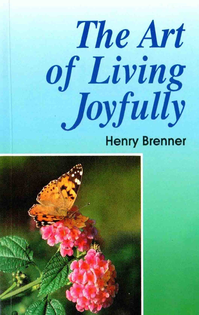 The Art of Living Joyfully