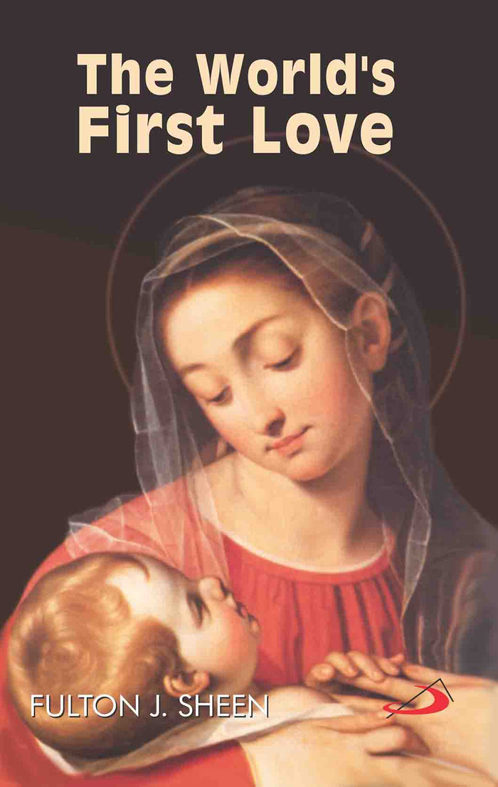 The World’s First Love