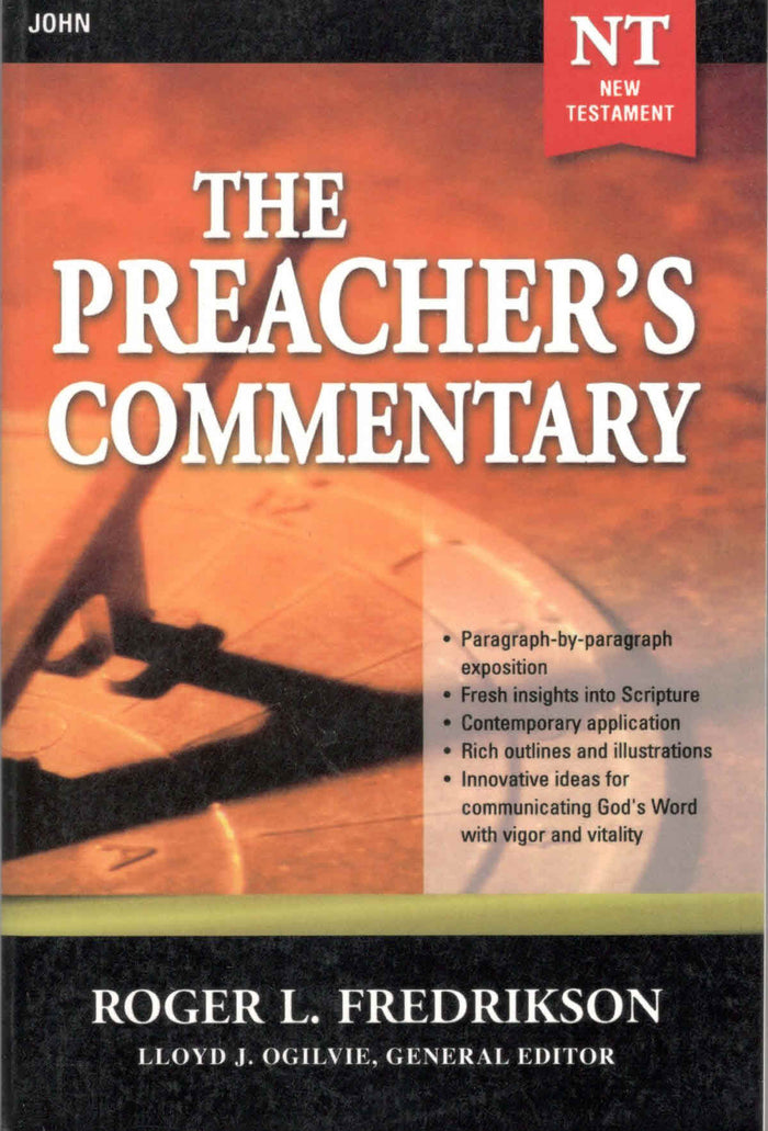 The Preacher's Commentary : John