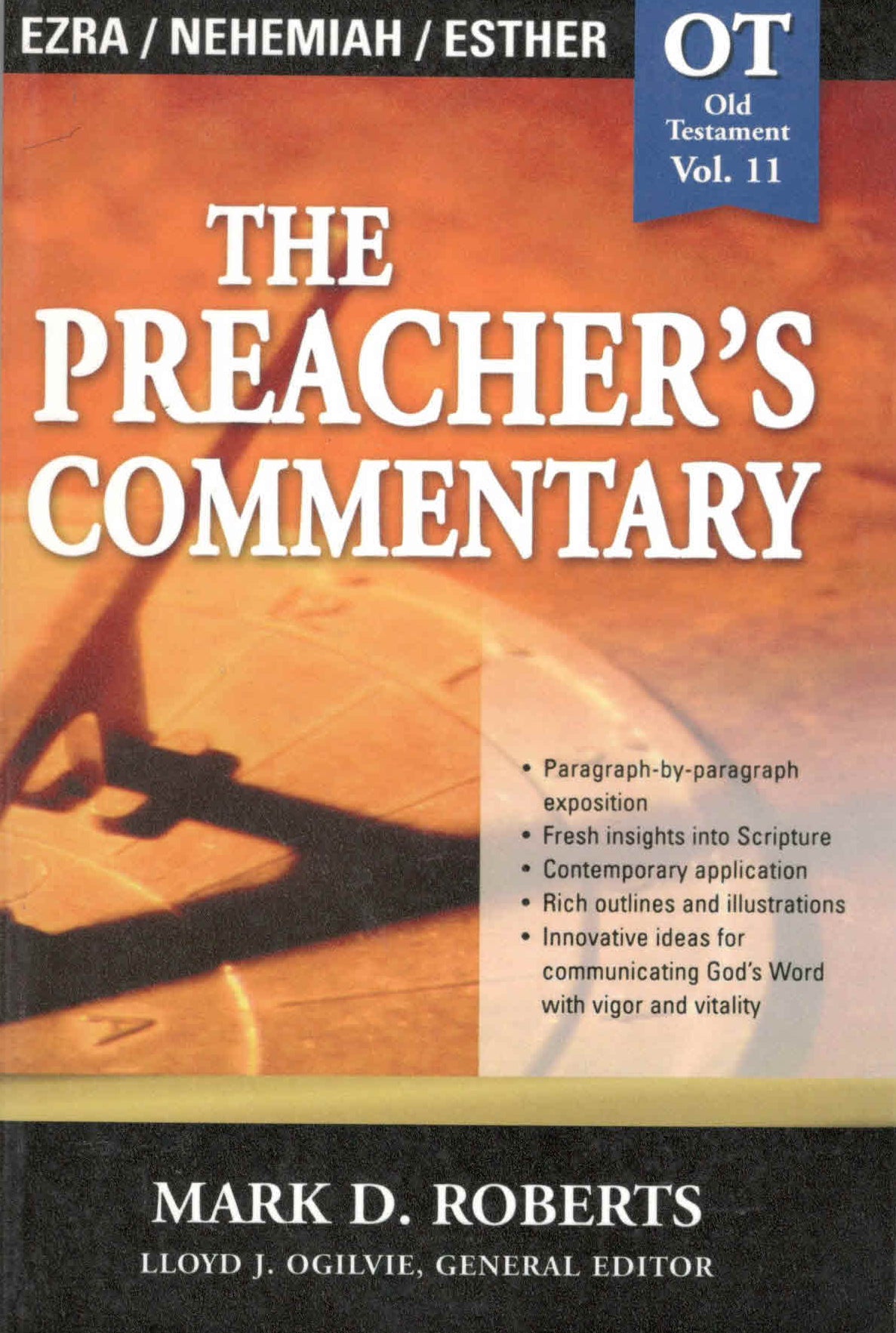 The Preacher's Commentary :  Ezra / Nehemiah / Esther