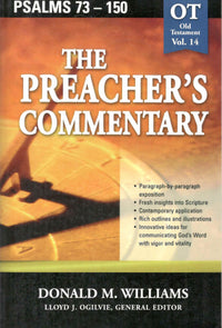 The Preacher's Commentary : Psalms 73-150