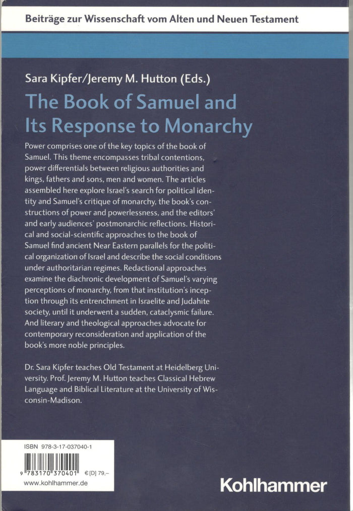 The Book Of Samuel and its Response to Monarchy